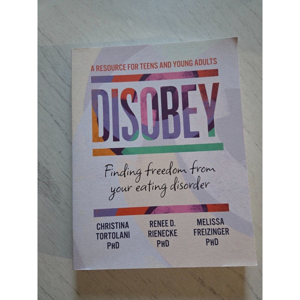 Disobey: Finding Freedom from Your Eating Disorder, Brand New, Paperback